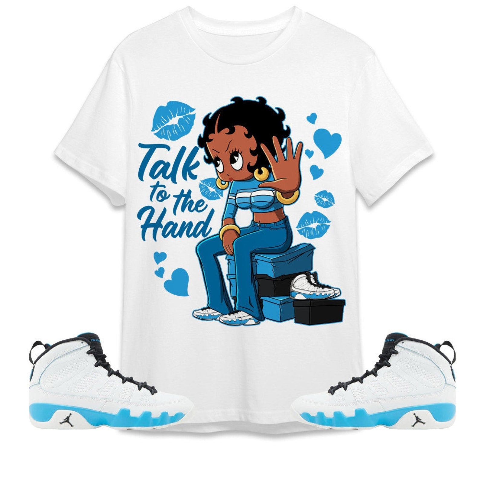 Talk To The Hand Unisex Tees Jordan 9 Powder Blue to match Sneaker, Outfit birthday graphic Tees T-Shirt, Sneaker Match Tee