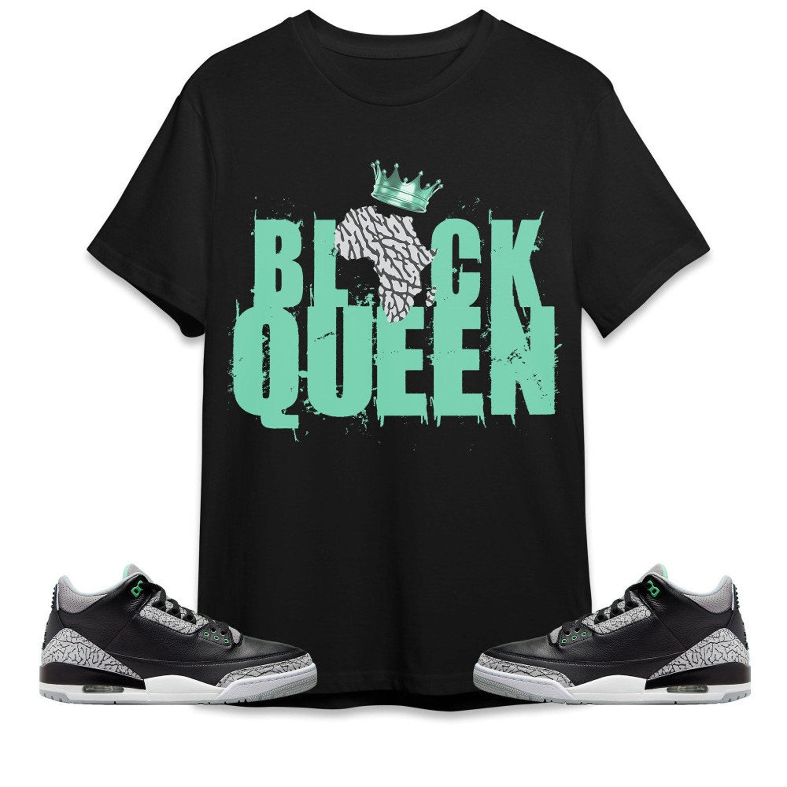 Black Queen Crown Unisex Tees Jordan 3 Green Glow to match Sneaker, Outfit back to school graphic Tees T-Shirt, Sneaker Match Tee