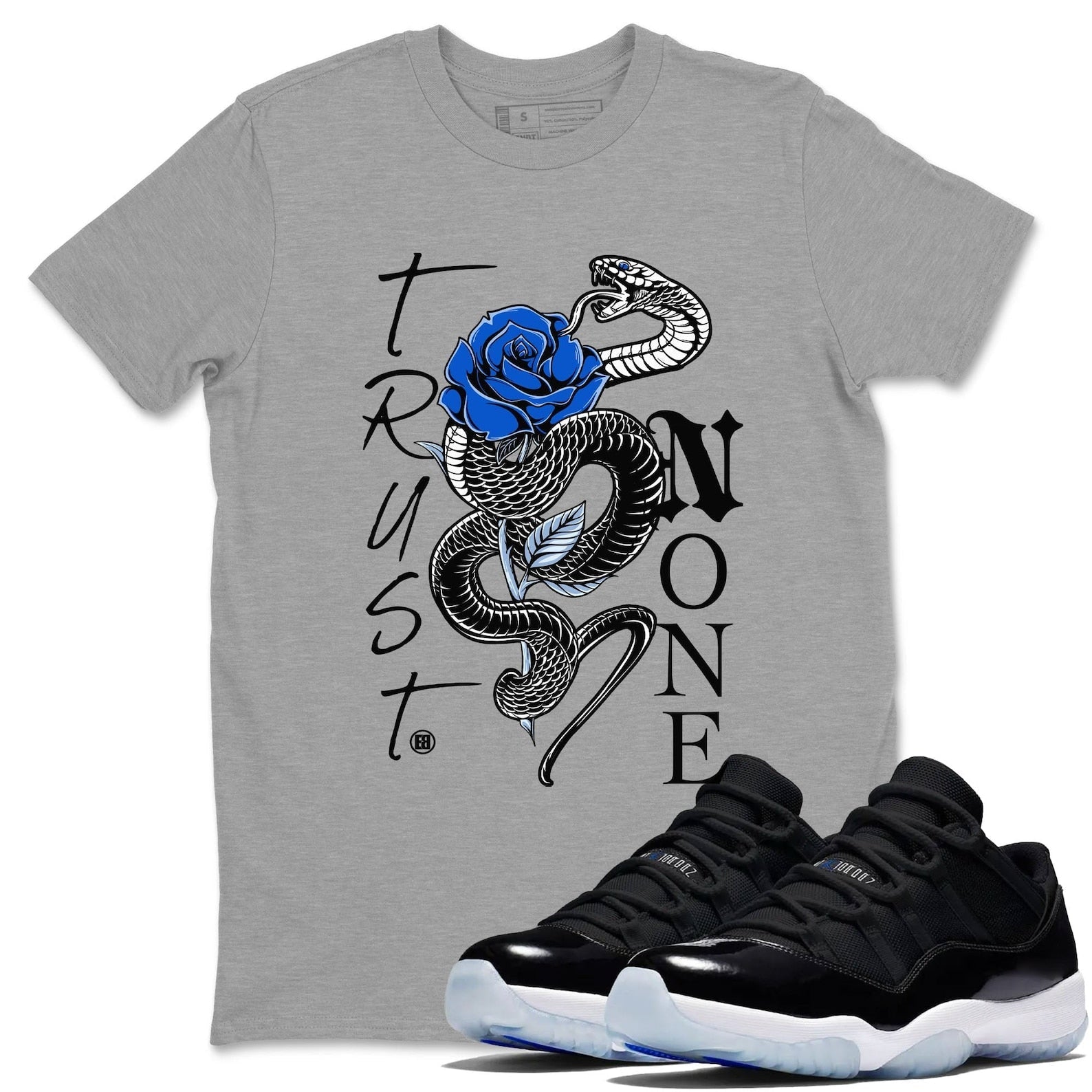 Trust None Unisex Tee - Shirts To Match Jordans 11s Black and Varsity Royal T-Shirt, Sneaker Match Tee