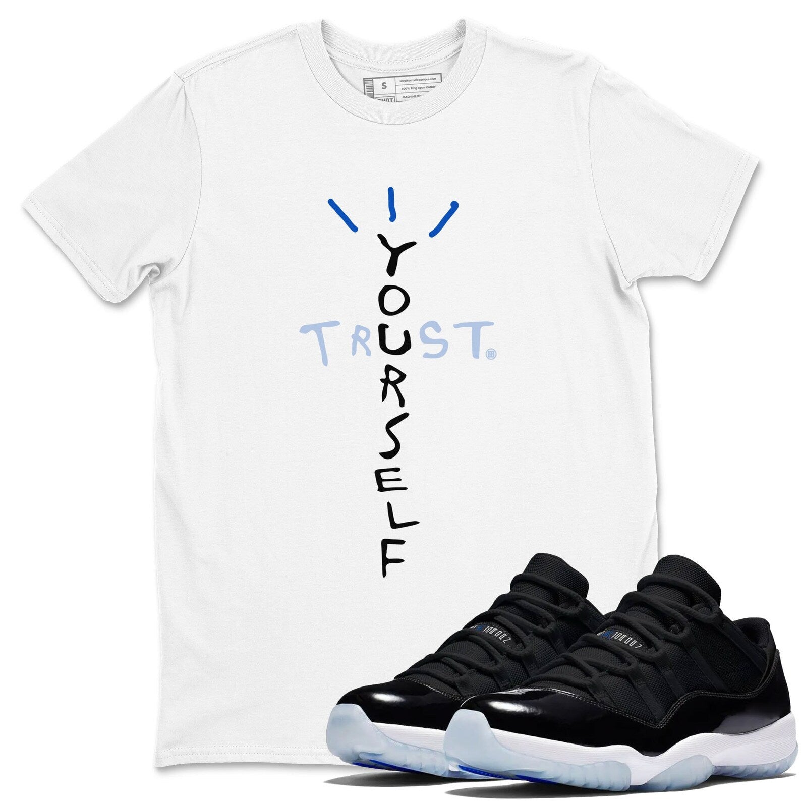 Trust Yourself Unisex Cotton T-Shirt - Shirts To Match Jordans 11s Black and Varsity Royal T-Shirt, Sneaker Match Tee