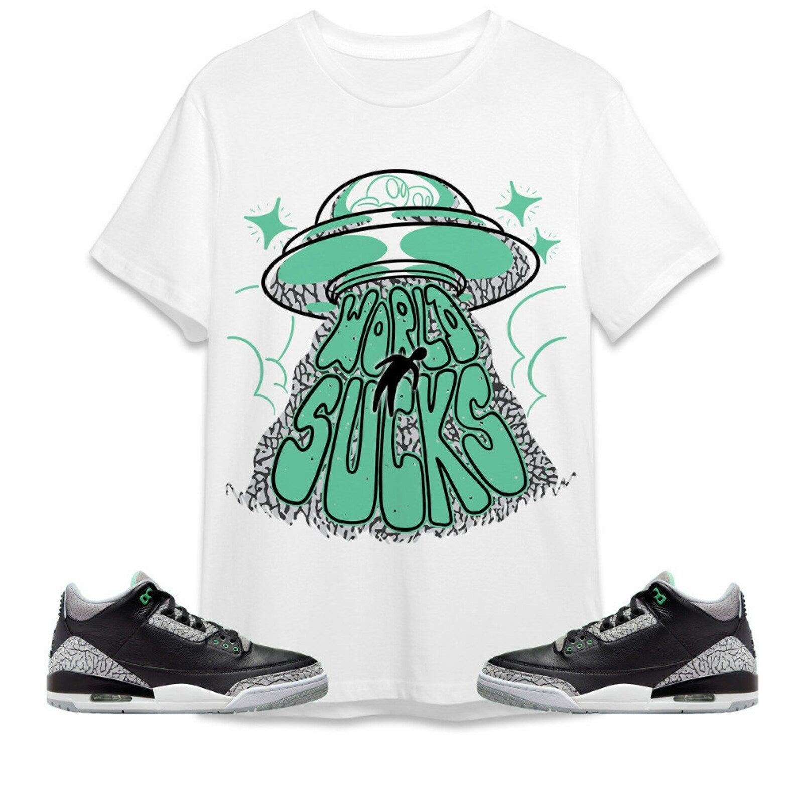 World Sucks Unisex Tees Jordan 3 Green Glow to match Sneaker, Outfit back to school graphic tees T-Shirt, Sneaker Match Tee