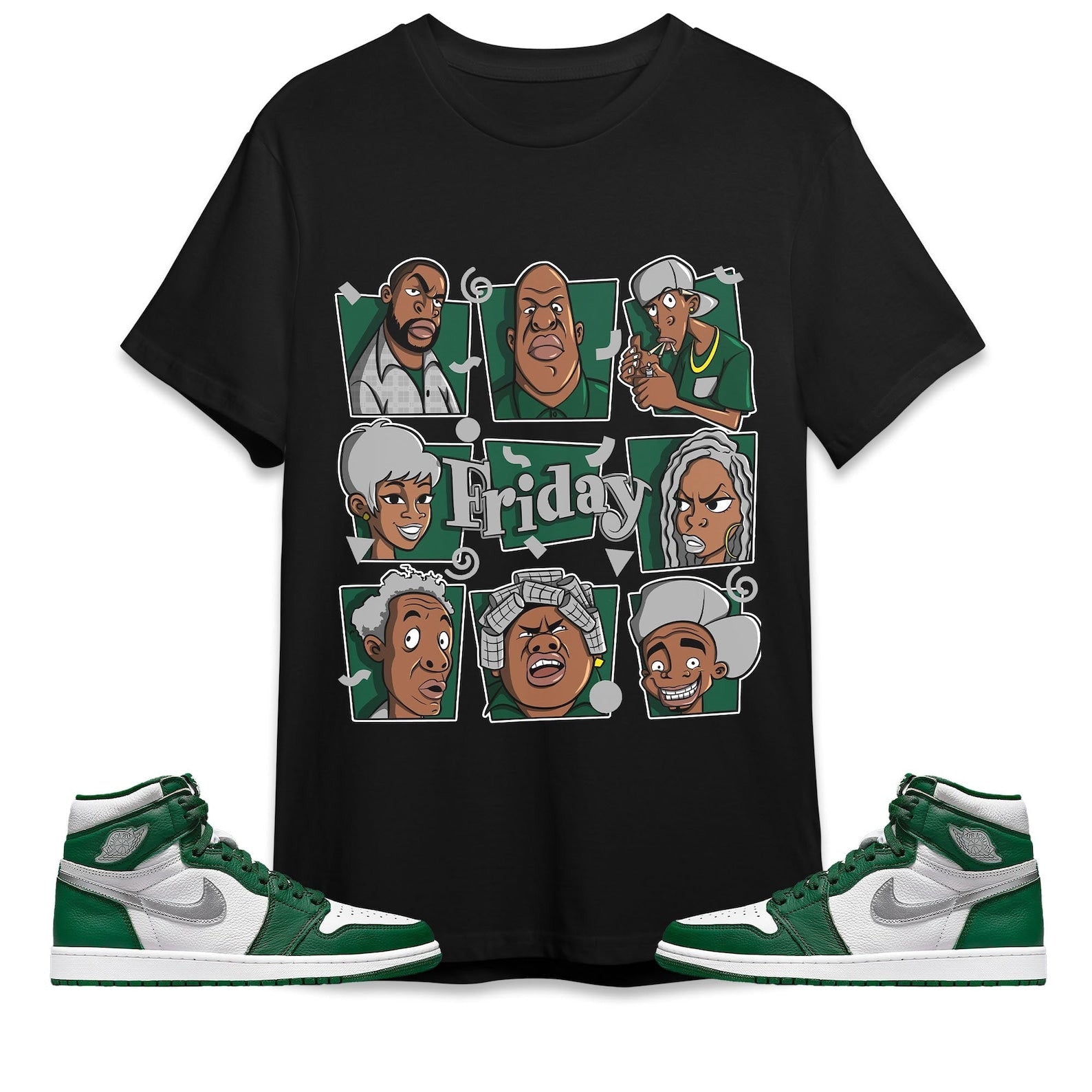 Friday 90s Cartoon Unisex Shirt Match Jordan 1 High OG Gorge Green T-Shirt, Sneaker Match Tee