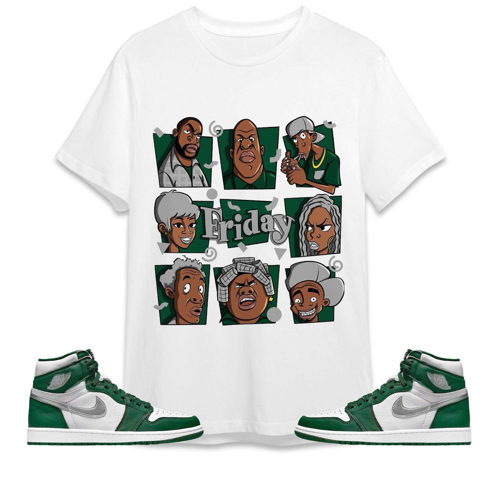 Friday 90s Cartoon Unisex Shirt Match Jordan 1 High OG Gorge Green T-Shirt, Sneaker Match Tee