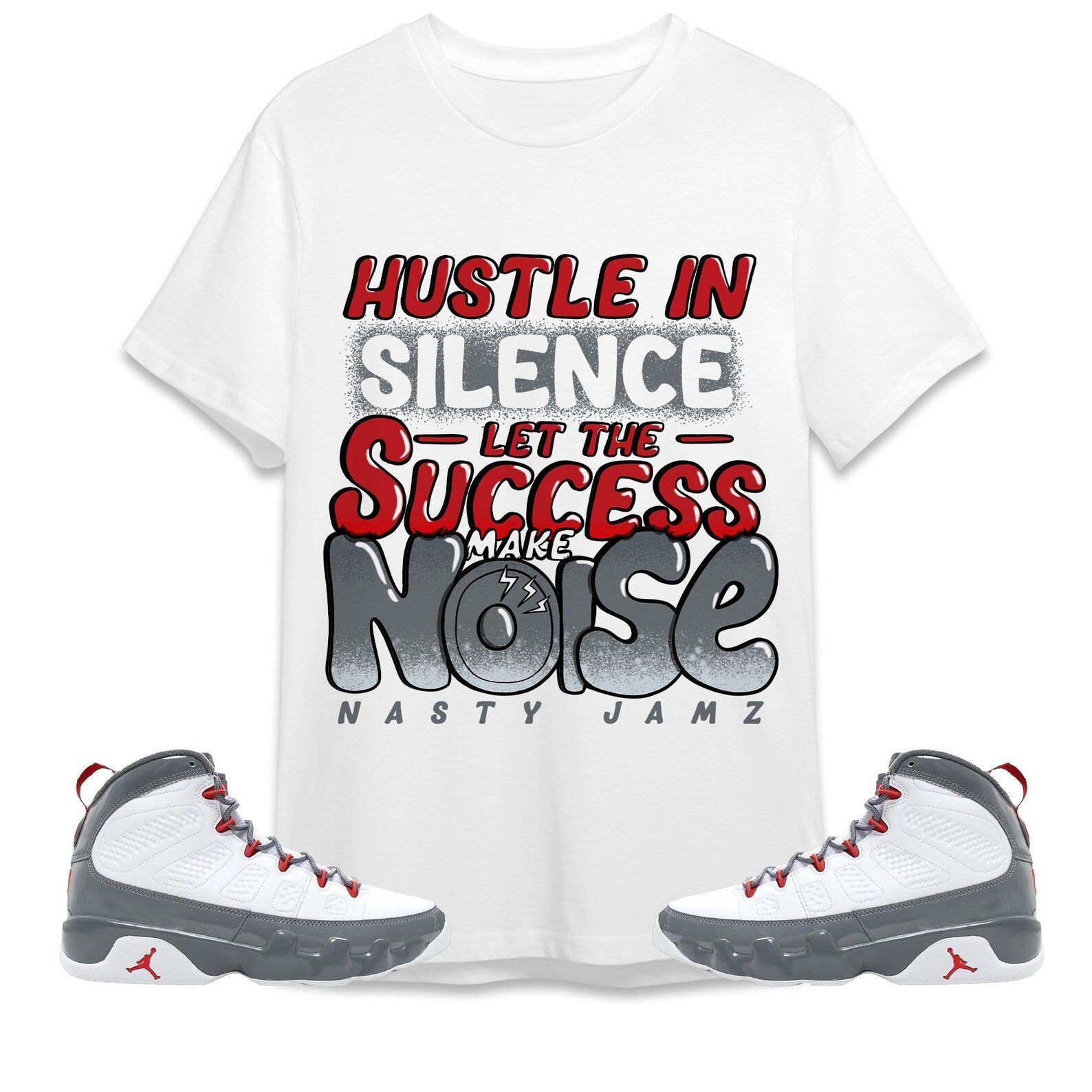 Hustle In Silence Unisex Shirt Match Jordan 9 Retro Fire Red T-Shirt, Sneaker Match Tee