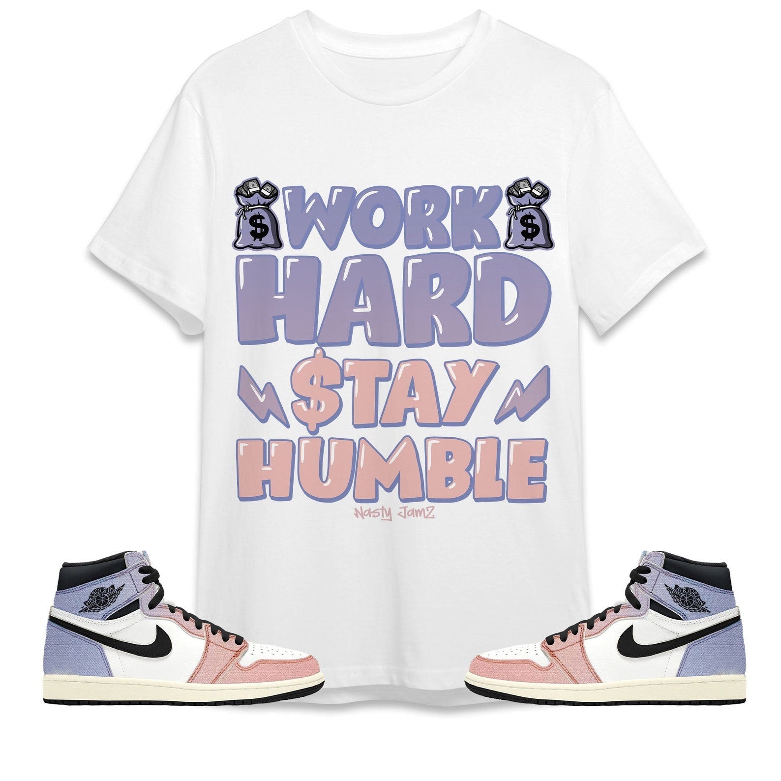 Work Hard Stay Humble Unisex Shirt Match Jordan 1 High Skyline T-Shirt, Sneaker Match Tee
