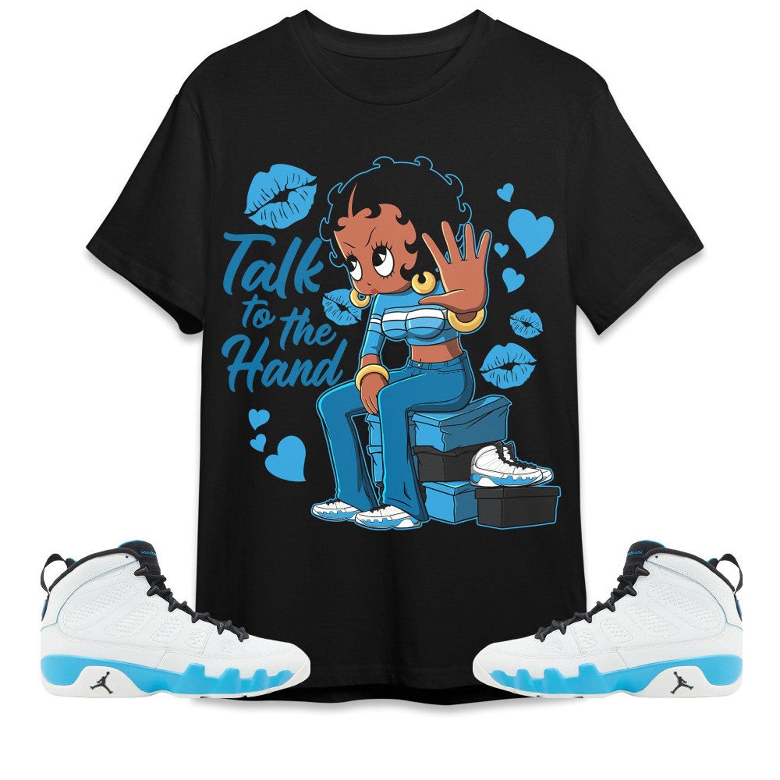 Talk To The Hand Unisex Tees Jordan 9 Powder Blue to match Sneaker, Outfit birthday graphic Tees T-Shirt, Sneaker Match Tee