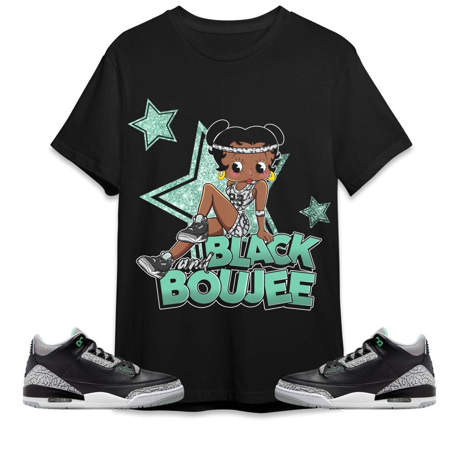 Black And Boujee Sports Unisex Tees Jordan 3 Green Glow to match Sneaker, Outfit back to school graphic Tees T-Shirt, Sneaker Match Tee