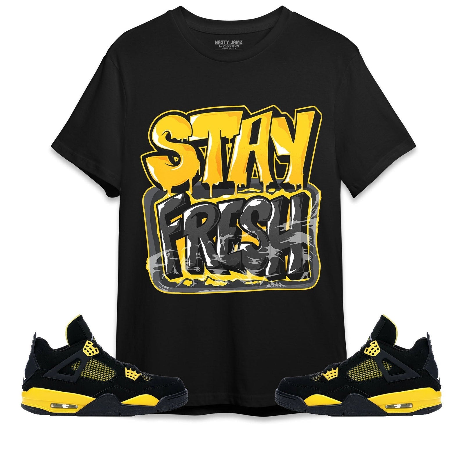 Stay Fresh Unisex Shirt Match Jordan 4 Thunder T-Shirt, Sneaker Match Tee