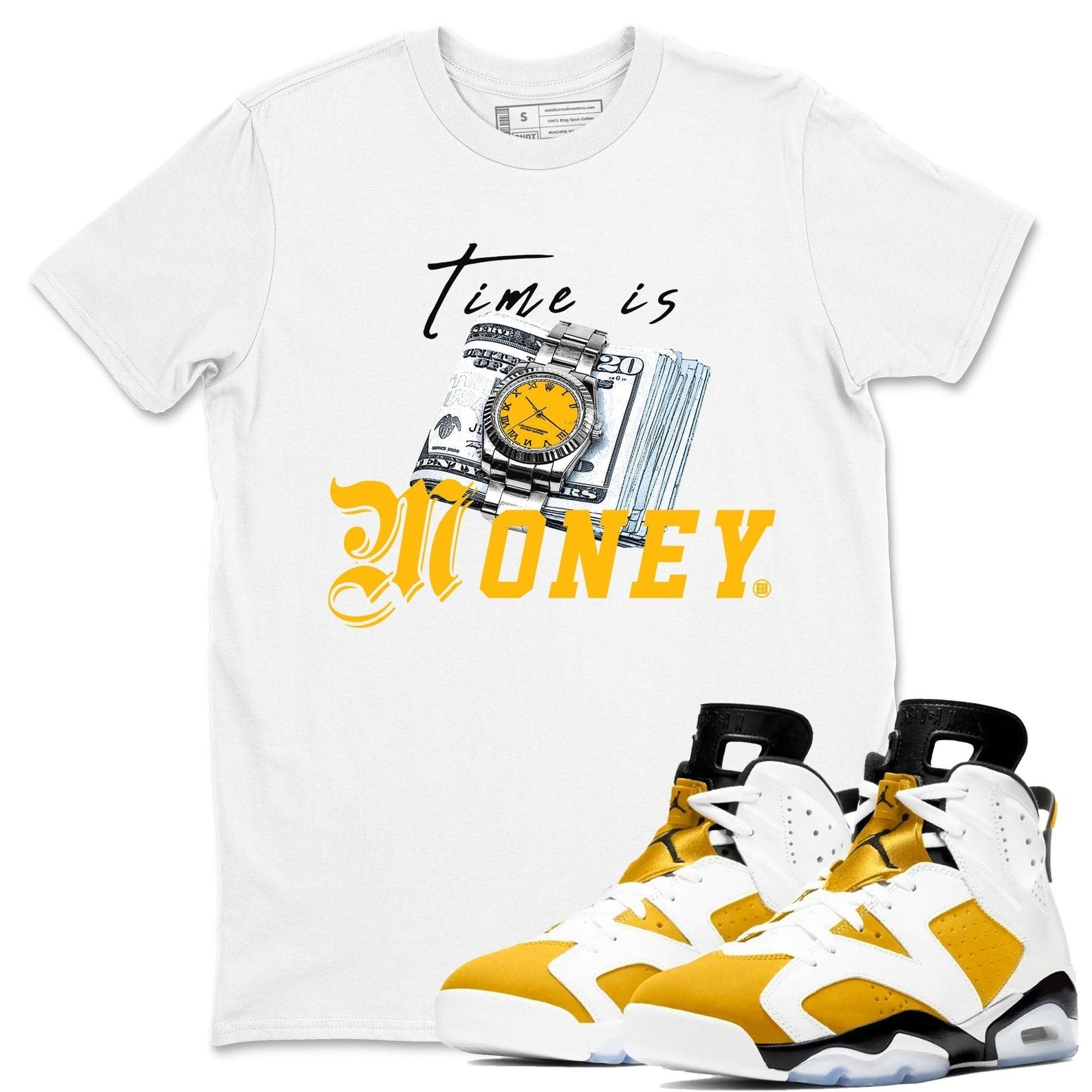 Time Is Money Sneaker Tee - Shirt To Match Jordans 6s Yellow Ochre T-Shirt, Sneaker Match Tee
