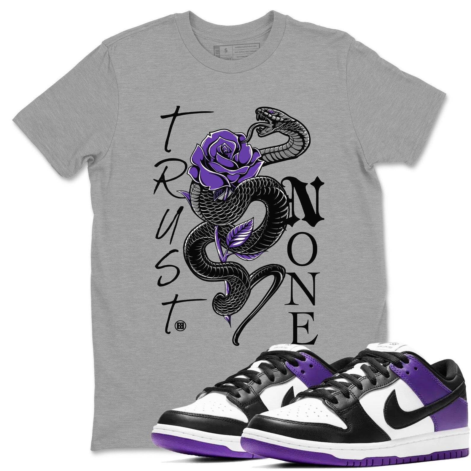 Trust None - Sneaker Shirts To Match Jordans Dunks Court Purple T-Shirt, Sneaker Match Tee