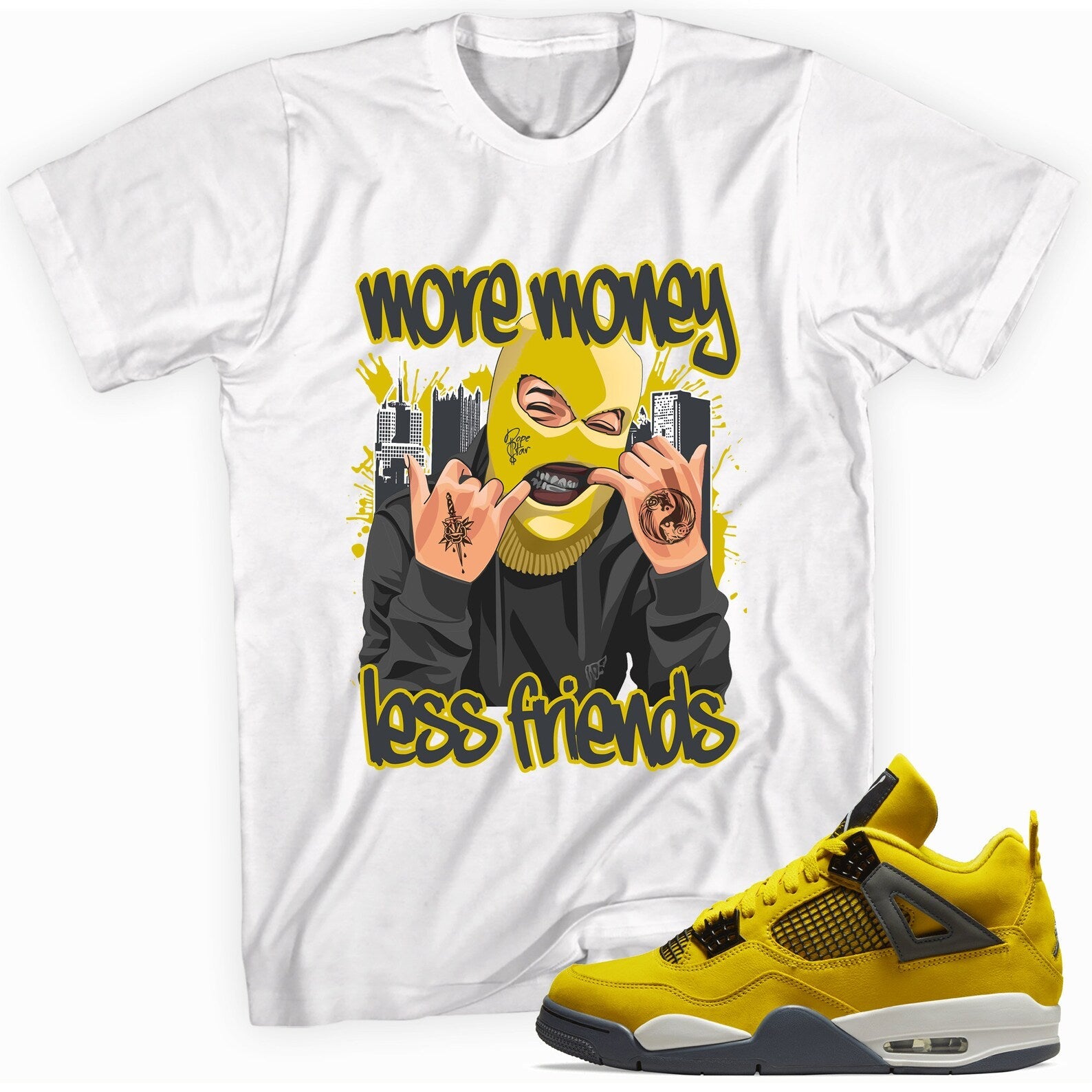 More Money Less Friends T-Shirt Match Jordan 4 Lightning T-Shirt, Sneaker Match Tee