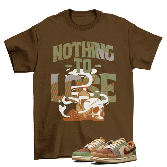 Nothing to Lose Shirt to Match AIR JORDAN 1 RETRO LOW VOODOO / DZ7292-200 T-Shirt, Sneaker Match Tee