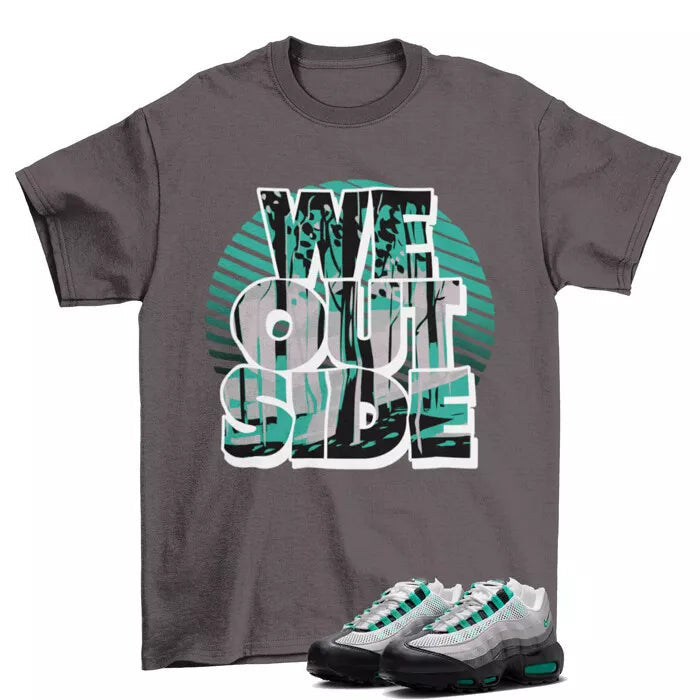 We Outside Shirt Grey to Match Air Max 95 Black Stadium Green DH8015-002 T-Shirt, Sneaker Match Tee