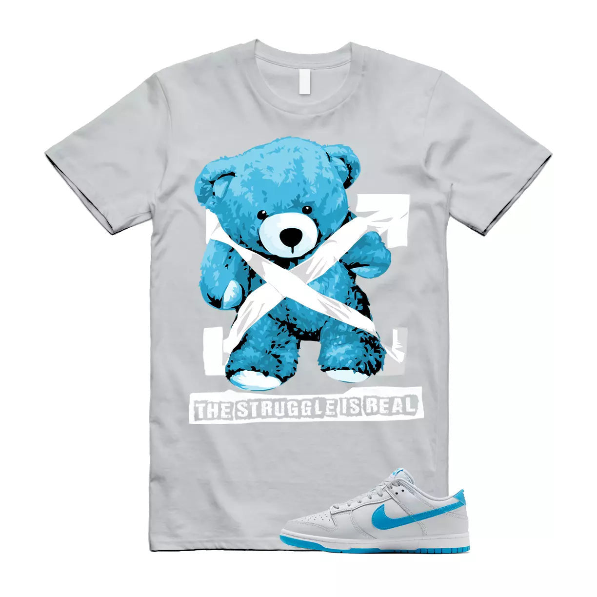 The Struggle is Real T-Shirt to match N Dunk Low Retro Pure Platinum Blue Grey Lightning White T-Shirt, Sneaker Match Tee