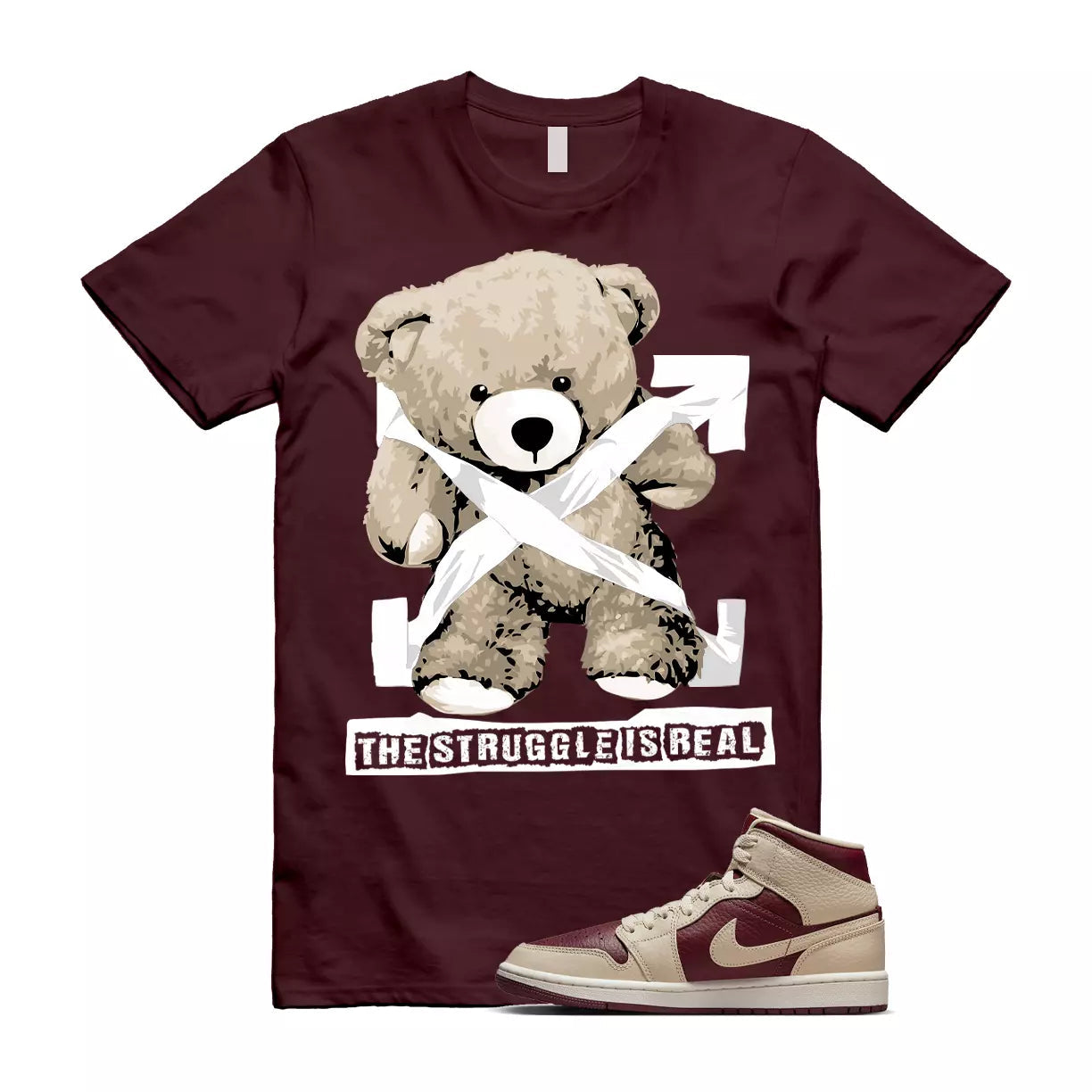 The Struggle is Real T-Shirt to match Air Jordan 1 Mid WMNS Split Beach Cherrywood Red Sail T-Shirt, Sneaker Match Tee
