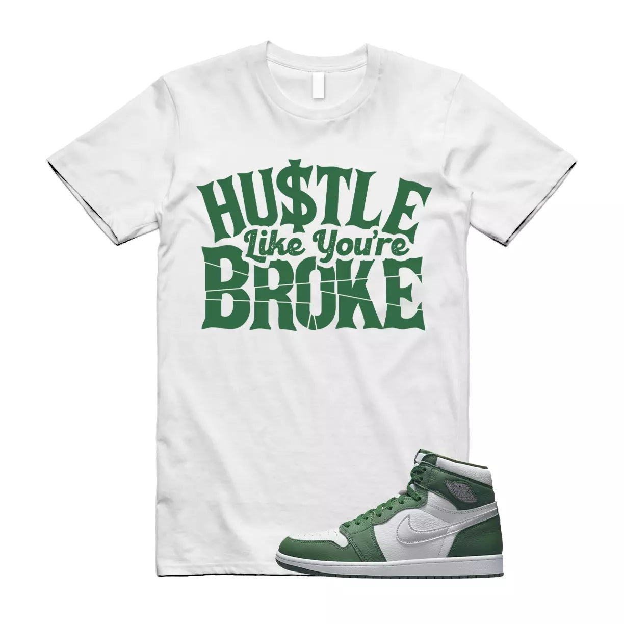BROKE T Shirt to match Jordan 1 Retro High OG Gorge Green Metallic Silver White T-Shirt, Sneaker Match Tee