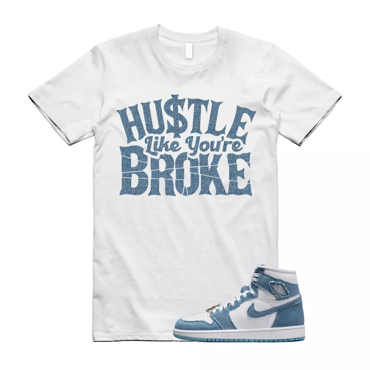 BROKE T Shirt to match Jordan 1 High OG Denim Worn Blue Metallic Gold Chile Red T-Shirt, Sneaker Match Tee
