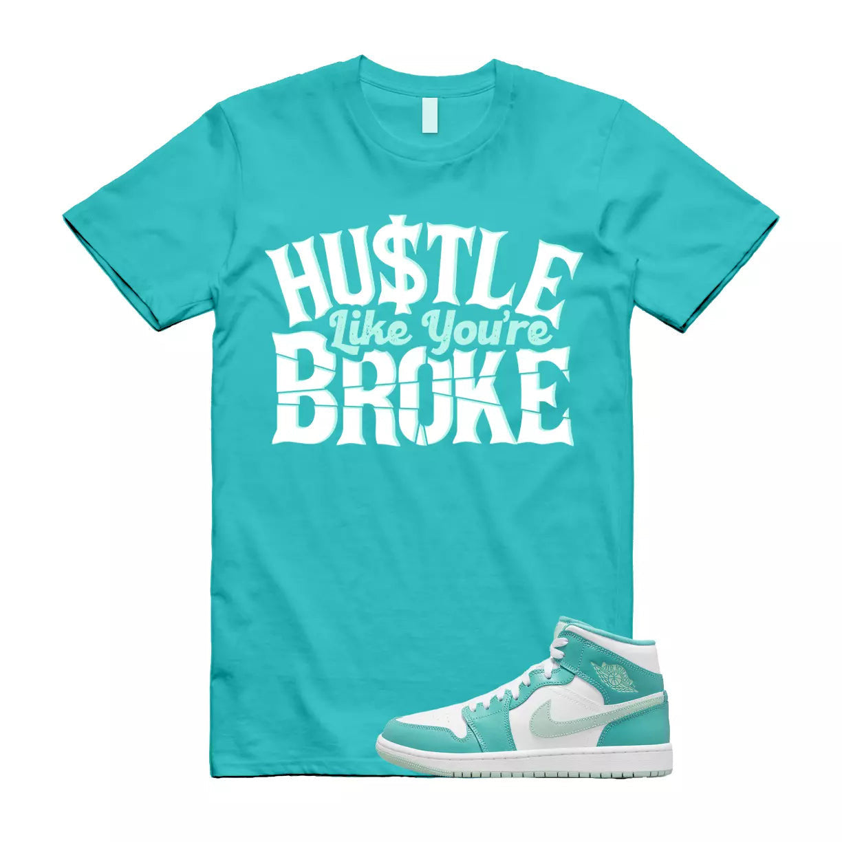 BROKE Shirt to match Jordan 1 Marine Green Washed Teal Mint Foam Tropical Twist T-Shirt, Sneaker Match Tee