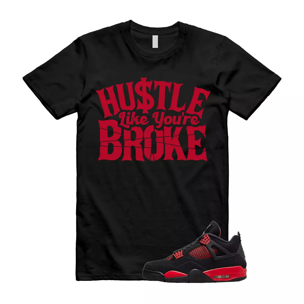BROKE T Shirt to match Air Jordan 4 Red Thunder Black Multi Color Crimson White T-Shirt, Sneaker Match Tee