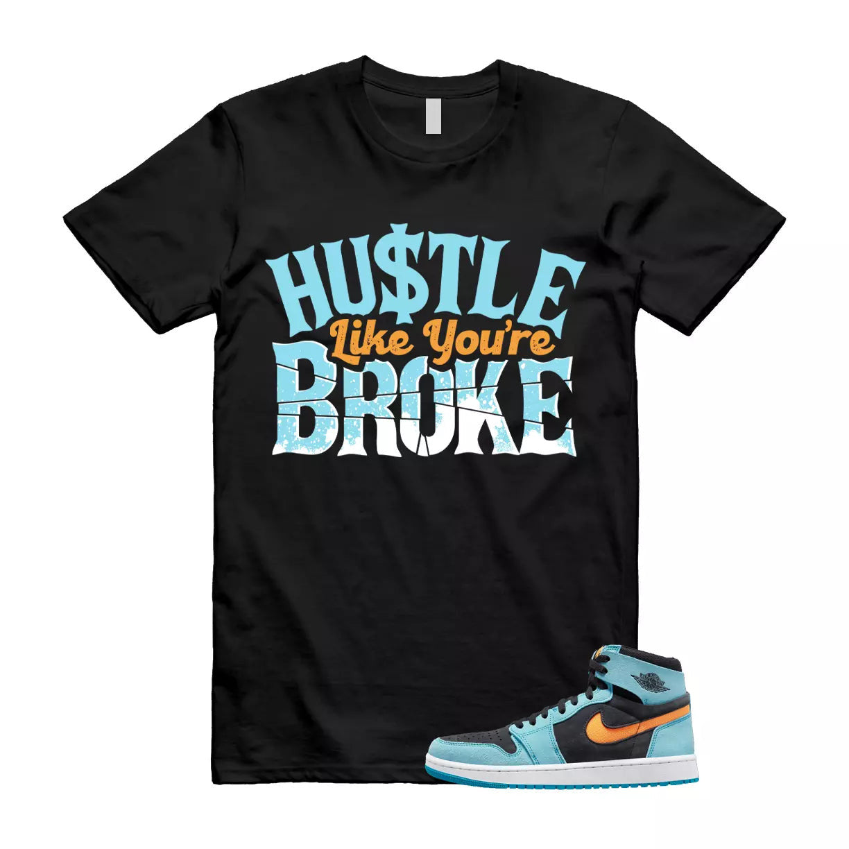 BROKE Shirt to match Air Jordan 1 High Zoom Comfort 2 Black Teal Bright Citrus T-Shirt, Sneaker Match Tee
