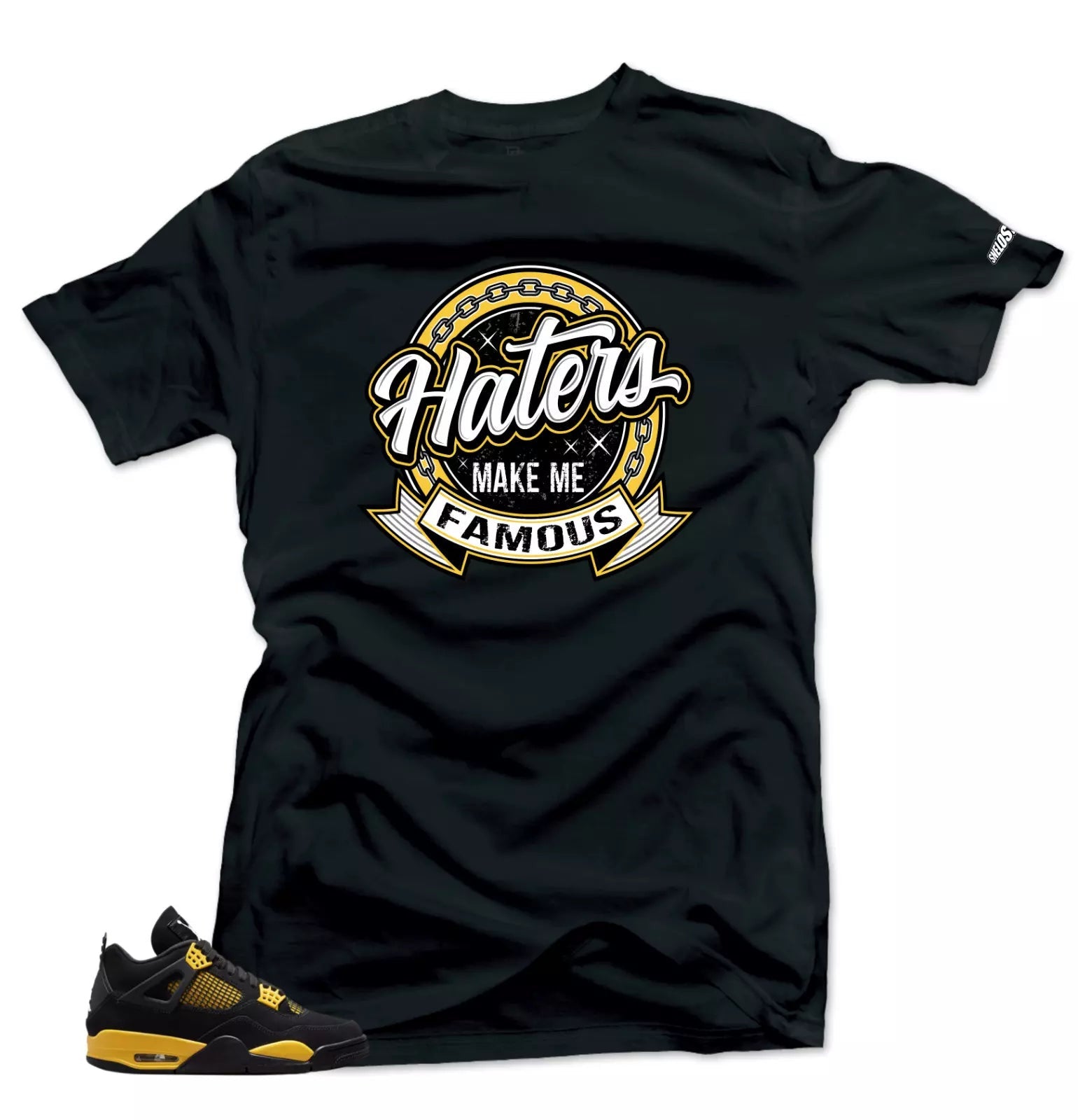 Shirt To Match Jordan 4 Retro Thunder HATERS Match Sneaker Shirts T-Shirt, Sneaker Match Tee