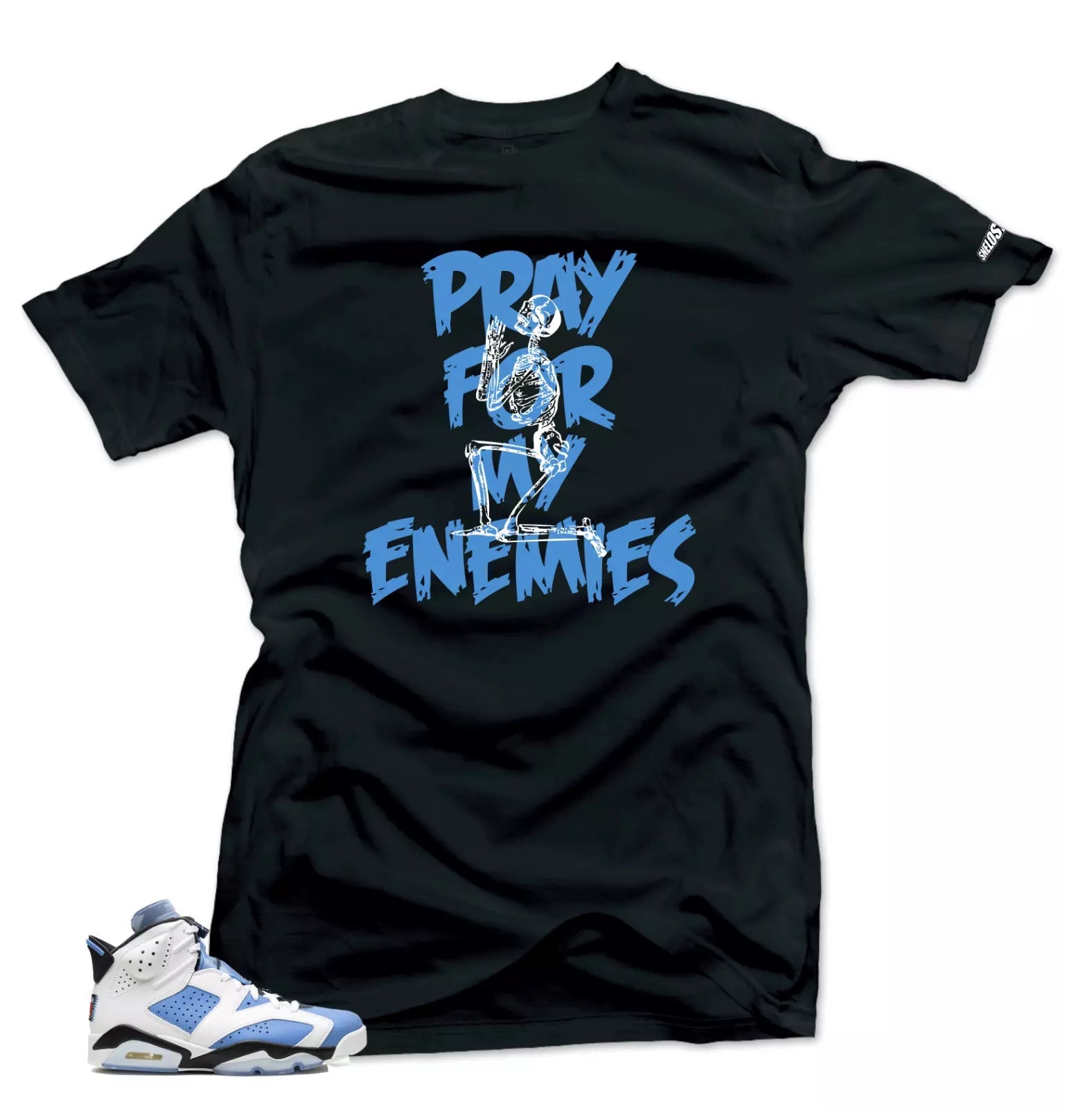 Shirt To Match Jordan 6 UNC University Blue-Enemies Sneaker Tees T-Shirt, Sneaker Match Tee
