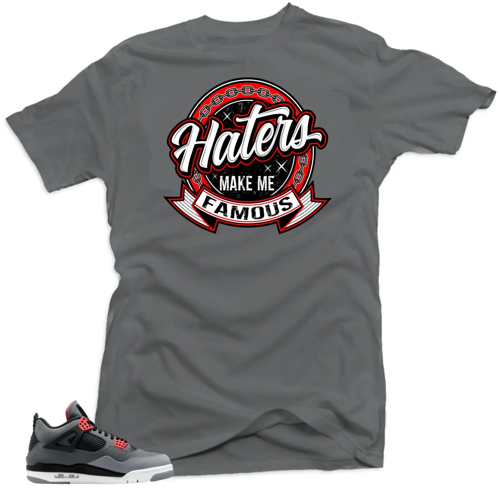 Shirt To Match Jordan 4 Infrared Volt - Haters Match Shirts T-Shirt, Sneaker Match Tee