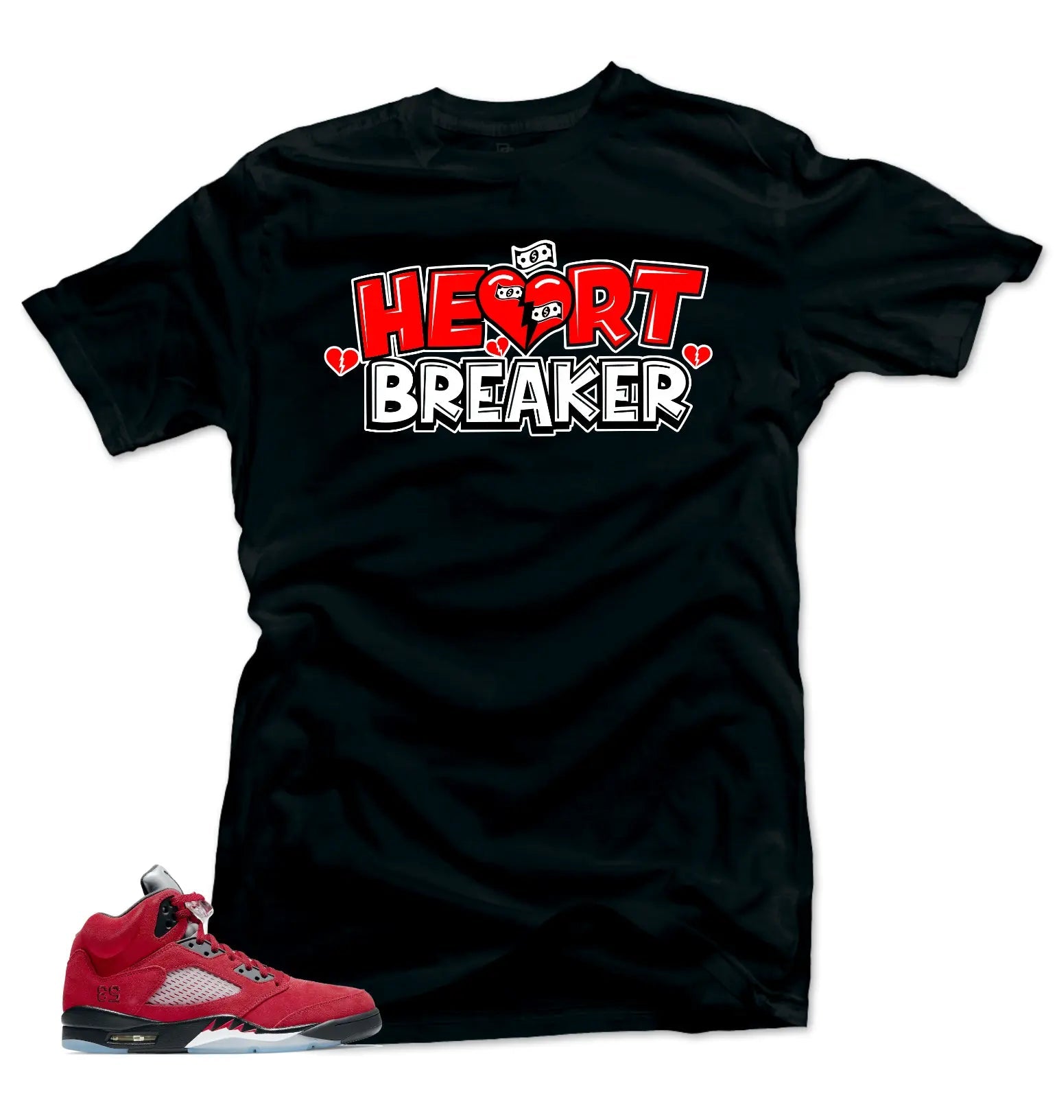 Shirt to Match Jordan Retro 5 Raging Bull Sneaker Shirts -Heart Breaker Black T-Shirt, Sneaker Match Tee