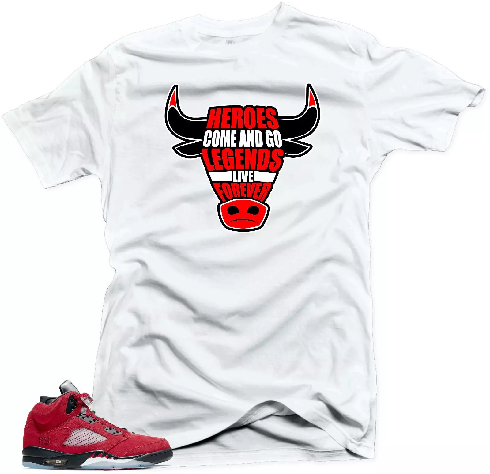 Shirt to Match Jordan Retro 5 Raging Bull Sneaker Shirts -Heroes White T-Shirt, Sneaker Match Tee