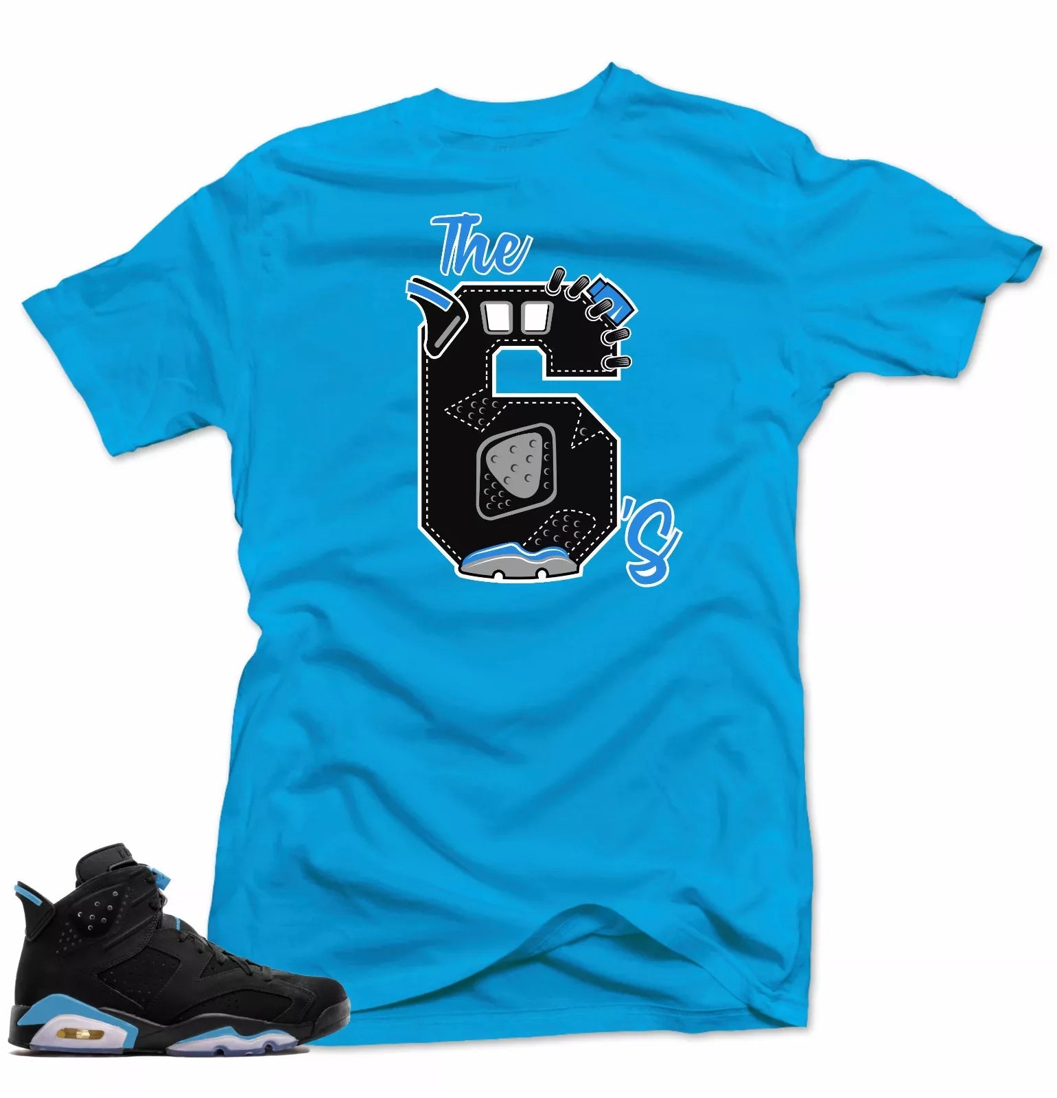 Shirt to match Jordan Retro 6 UNC Sneakers.The 6's Blue Tee T-Shirt, Sneaker Match Tee