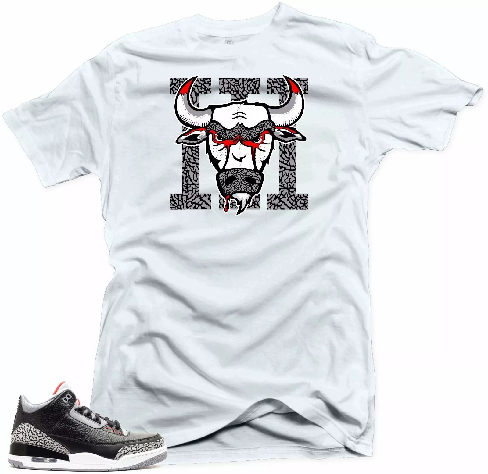 Shirt to Match Air Jordan 3 Black Cement Sneakers.Bull 3 White Tee T-Shirt, Sneaker Match Tee