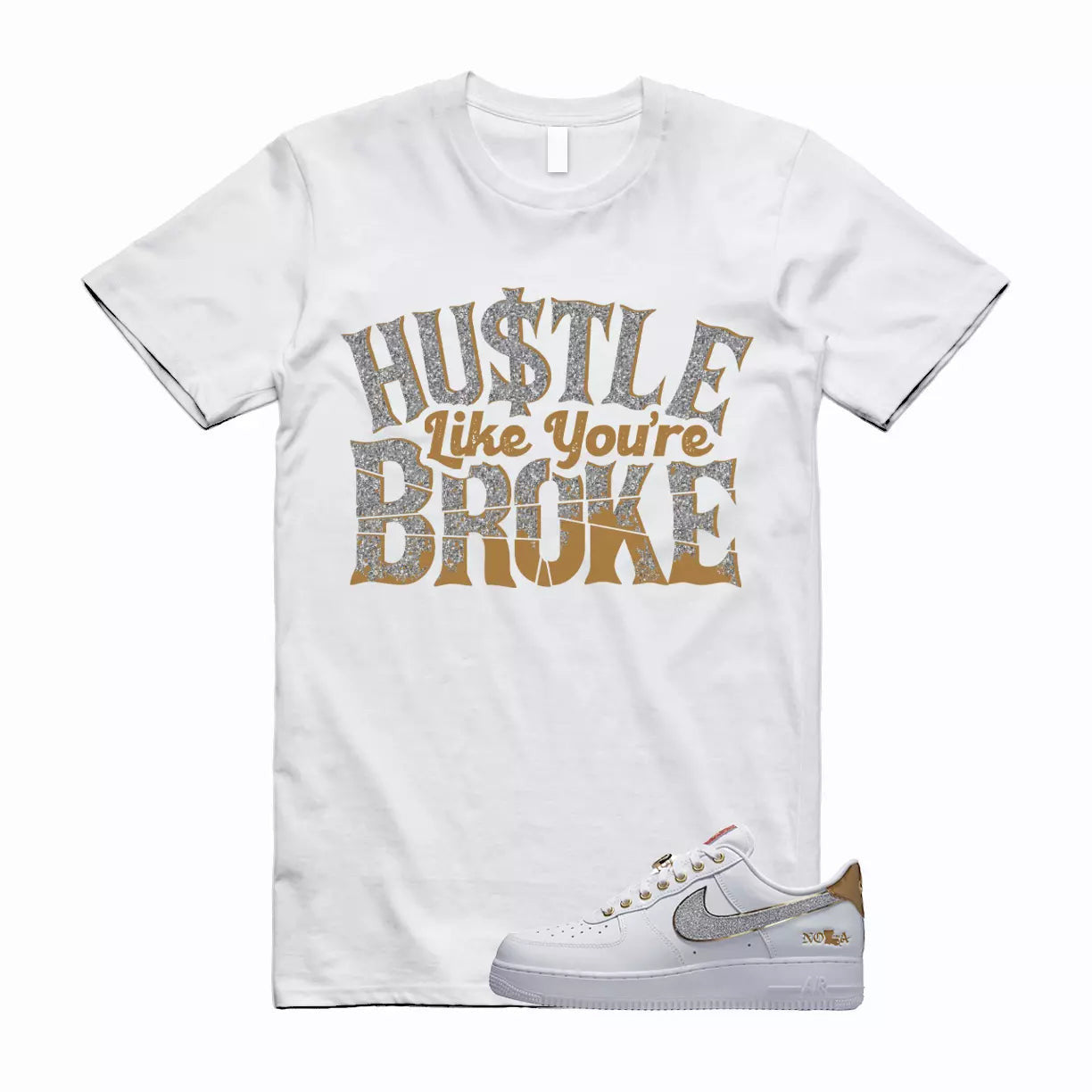 BROKE Shirt to match Air Force1 Low NOLA Silver Glitter Metallic Gold University T-Shirt, Sneaker Match Tee