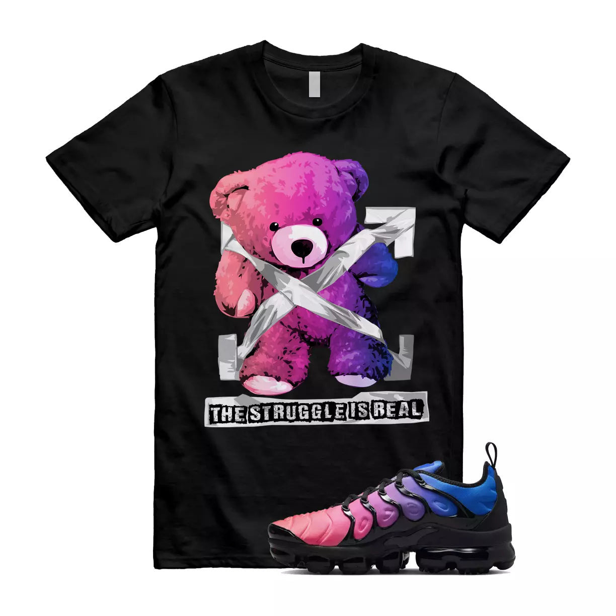 The Struggle is Real T-Shirt to match Air VaporMax Plus Racer Blue Black Hyper Pink Pulse T-Shirt, Sneaker Match Tee