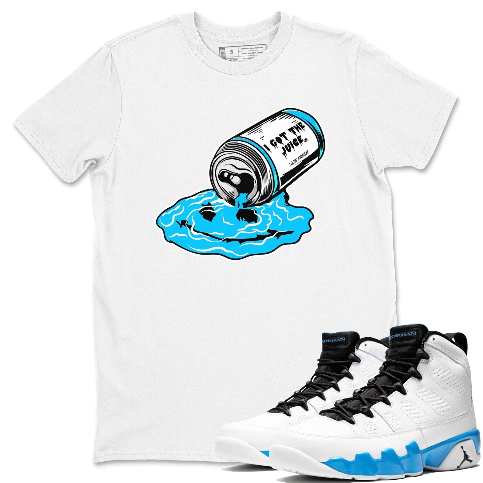 I Got The Juice Streetwear Shirts To Match Jordans 9s Powder Blue T-Shirt, Sneaker Match Tee