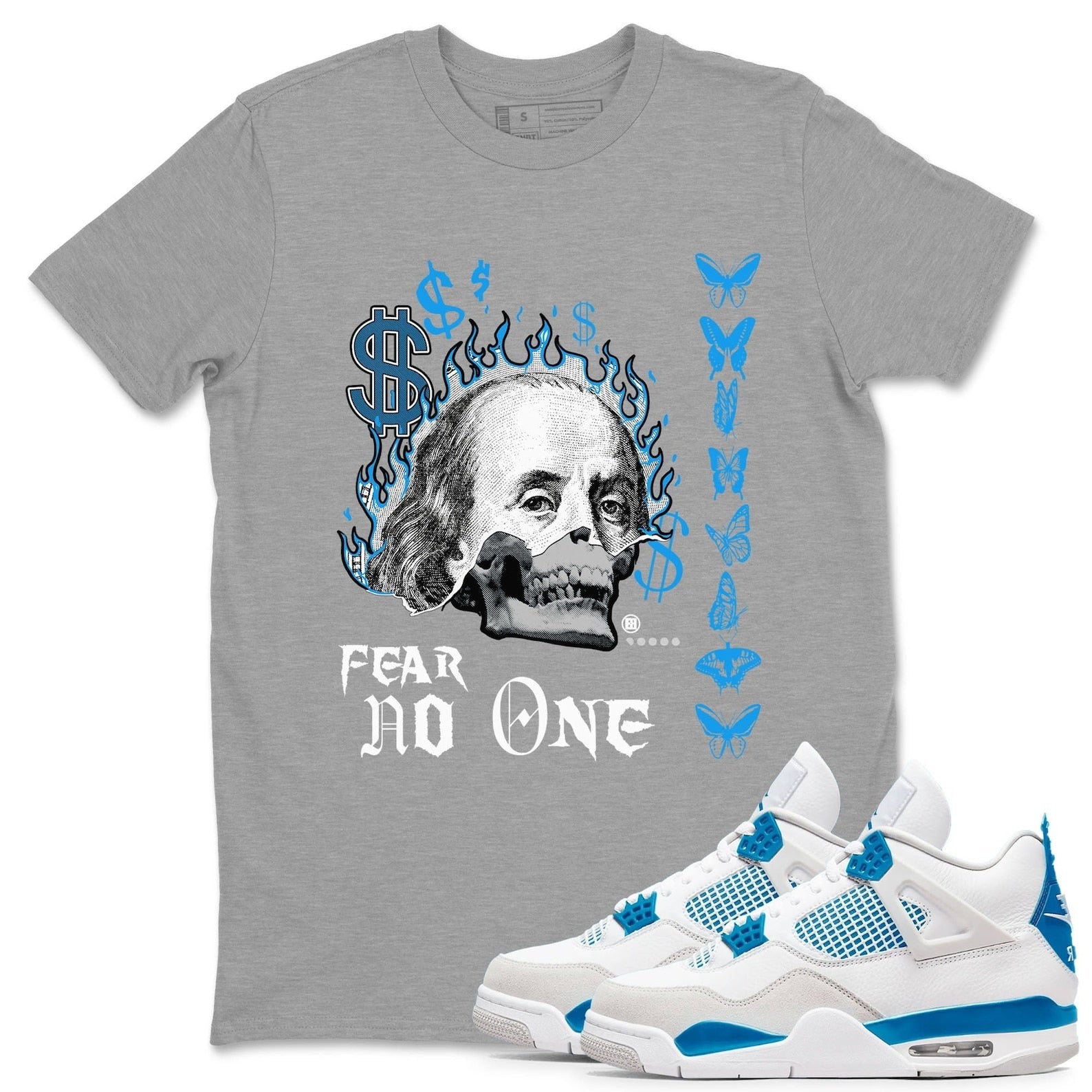Fear No One Streetwear Brand Shirts To Match Jordans 4s Industrial Blue T-Shirt, Sneaker Match Tee