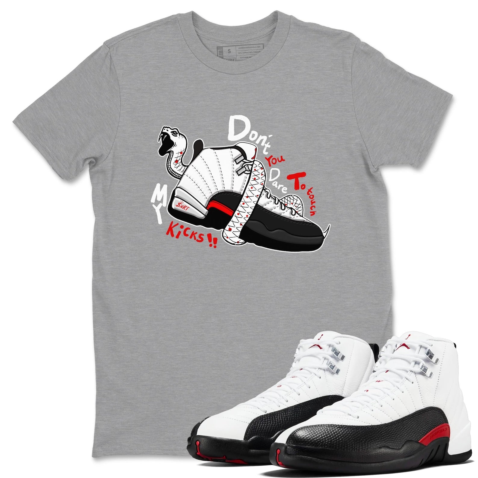 Don't Touch My Kicks Unisex Tee - Shirts To Match Jordans 12s Taxi Flip T-Shirt, Sneaker Match Tee
