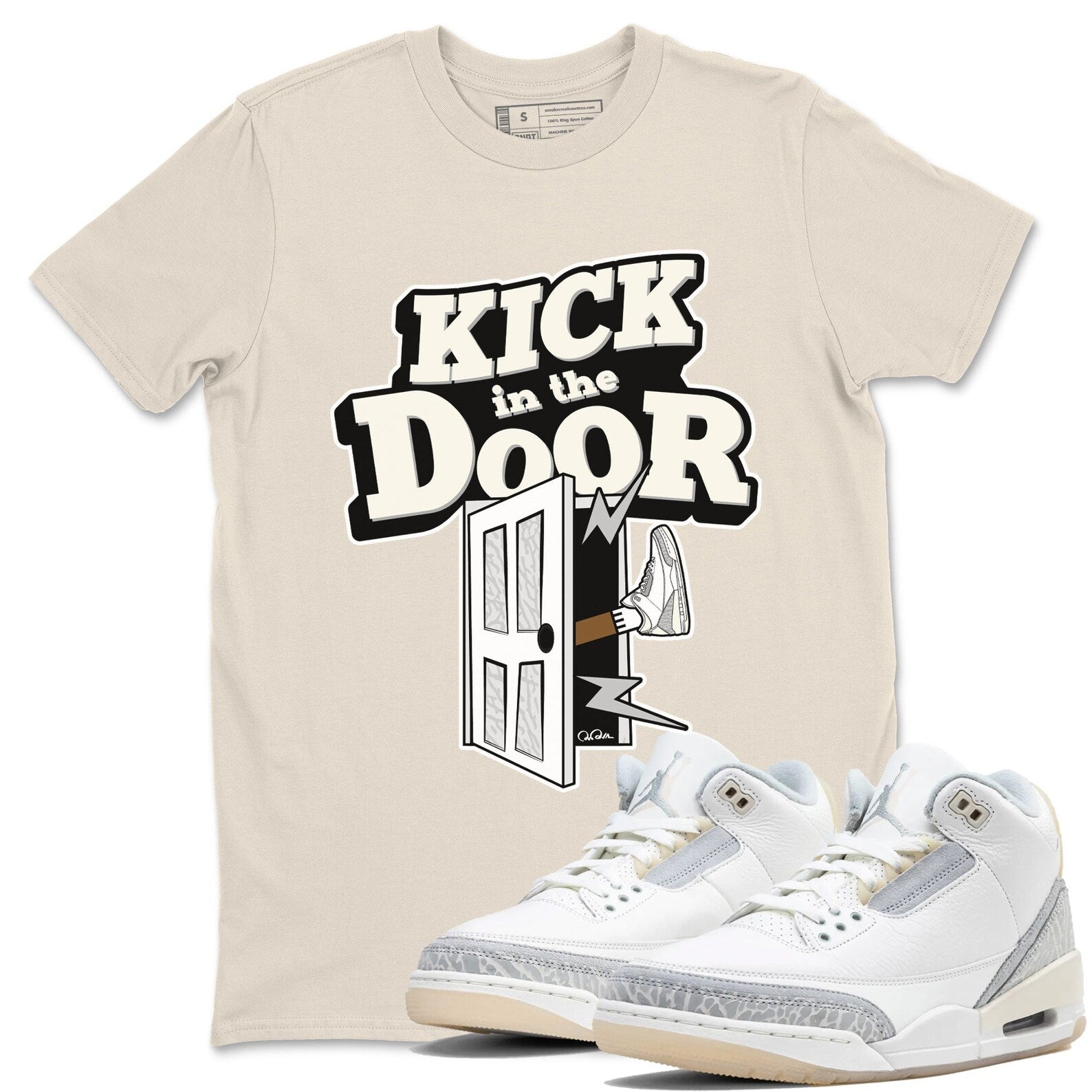 Kick In The Door Sneaker Tee - Unisex Cotton Sneaker Shirts To Match Jordans 3s Craft Ivory T-Shirt, Sneaker Match Tee