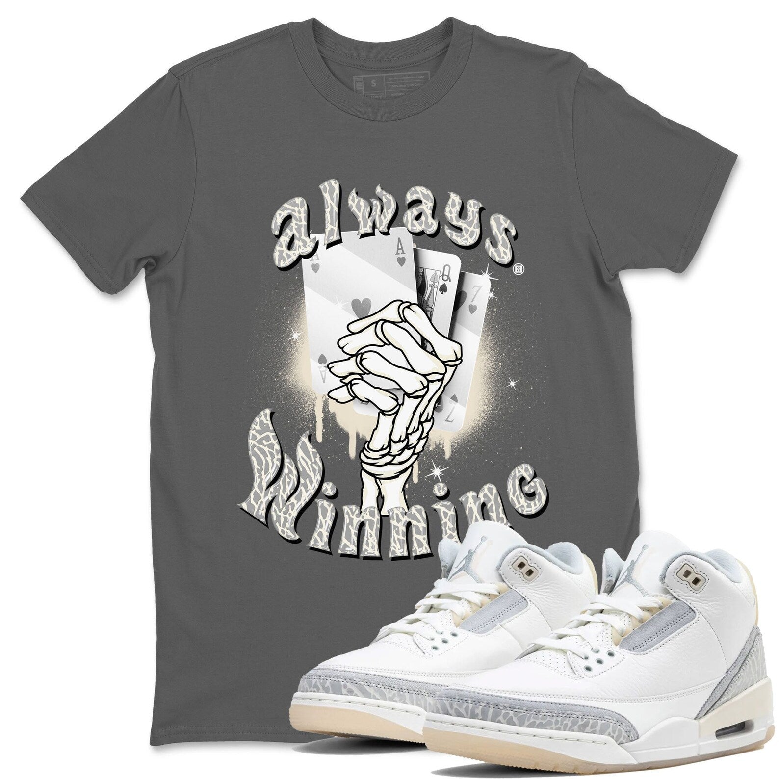 Always Winning Sneaker Tee - Unisex Cotton Sneaker Shirts To Match Jordans 3s Craft Ivory T-Shirt, Sneaker Match Tee