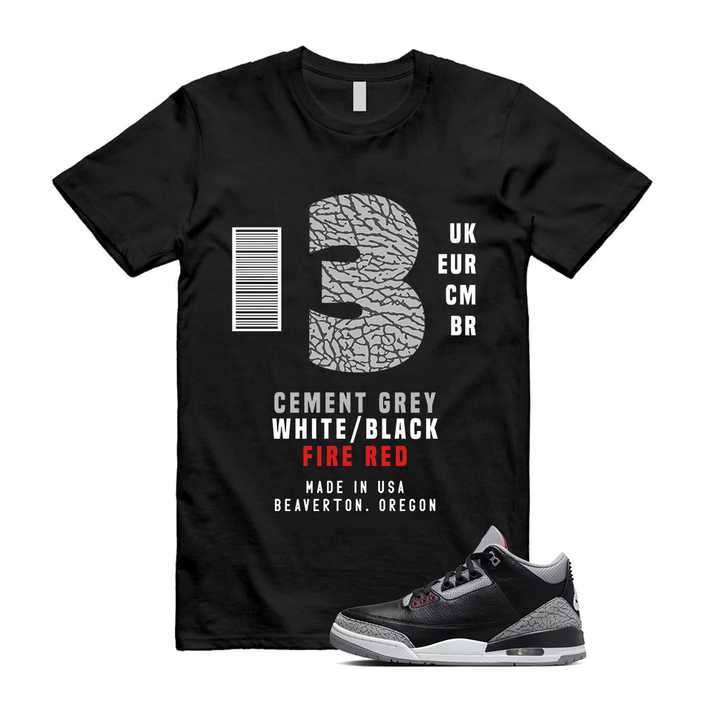 Air Jordan 3 Black Cement Shirt To Match Sneaker Label Black T-Shirt, DN3707-010 Match Sneaker Tee