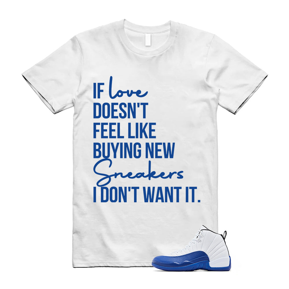 Air Jordan 12 Retro Blueberry Shirt To Match If Love T-Shirt, CT8013-140 Match Sneaker Tee