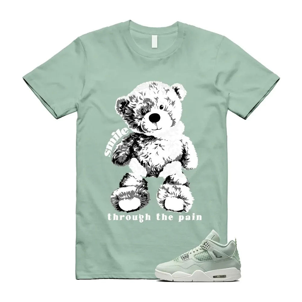 Air Jordan 4 Seafoam Shirt to Match Smile Through The Pain Teddy Bear HV0823-003 Match Sneaker Tee
