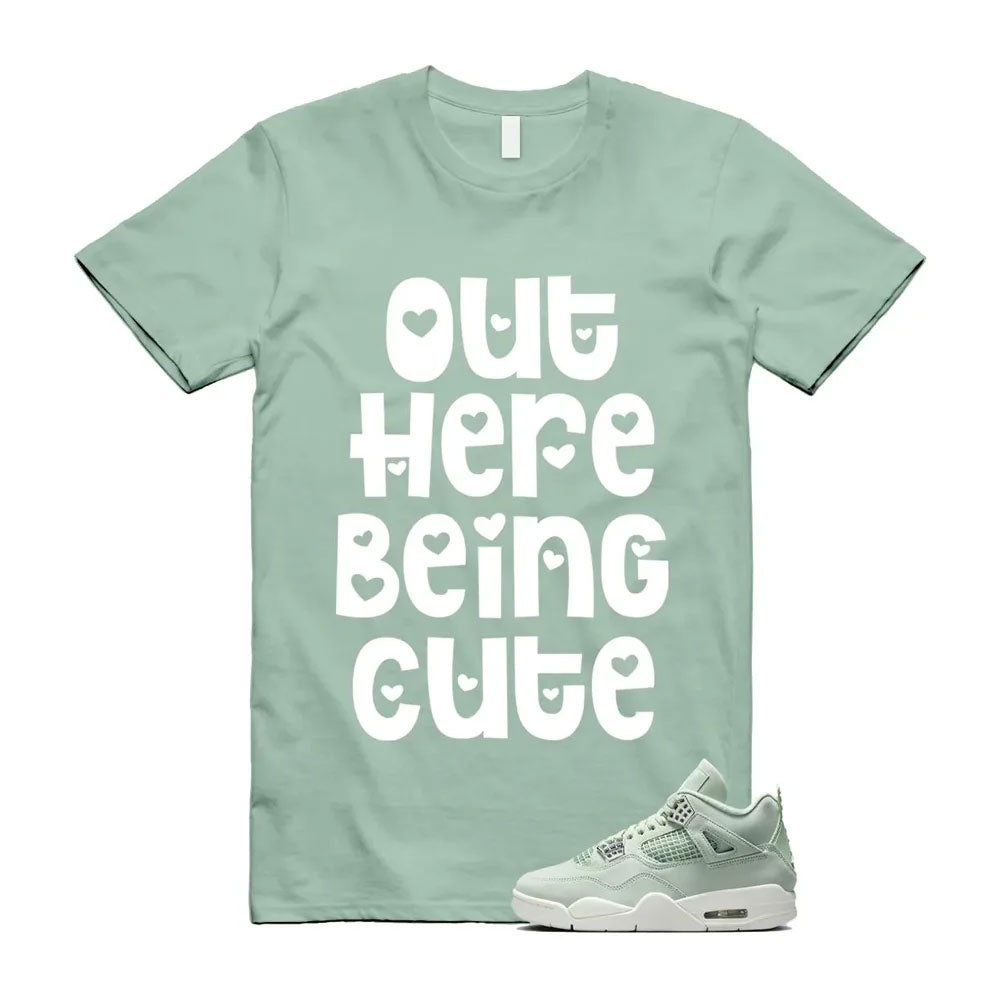 Air Jordan 4 Seafoam Out Here Being Cute Shirt to Match HV0823-003 Match Sneaker Tee