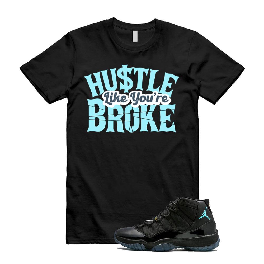 Air Jordan 11 Retro Gamma Blue Shirt to Match Hustle Like You're Broke 378037-006 Match Sneaker Tee