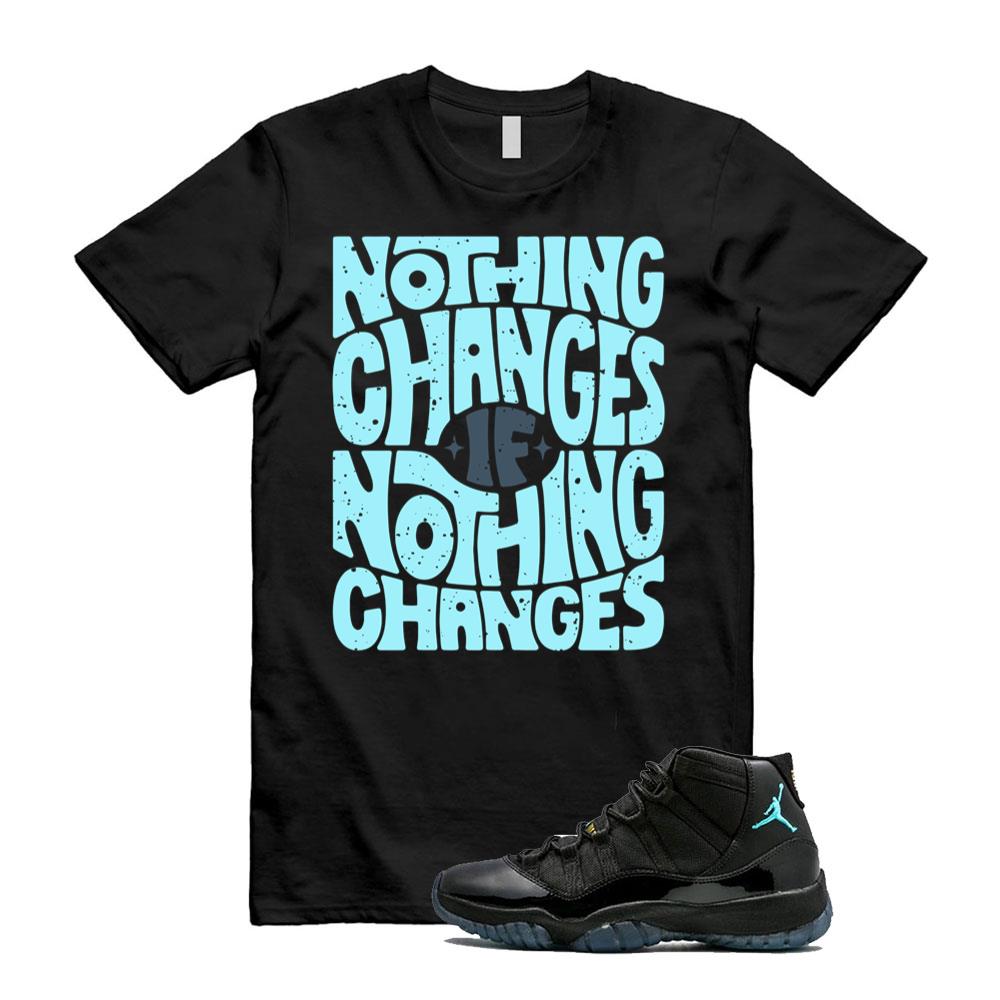 Air Jordan 11 Retro Gamma Blue Shirt to Match Nothing Changes 378037-006 Match Sneaker Tee