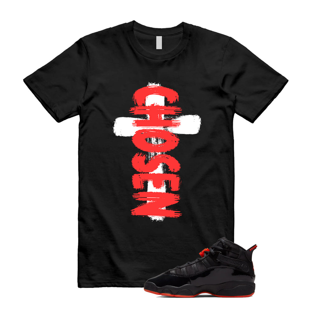 Jordan 6 Rings Black Infrared Shirt To Match Chosen T-Shirt, Match Sneaker Tee