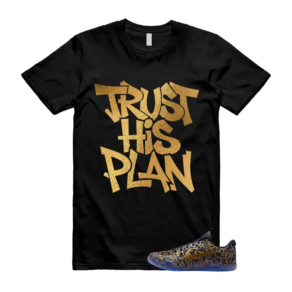 11 Protro Black And Metallic Gold 2026 Shirt To Match Trust His Plan T-Shirt, Match Sneaker Tee