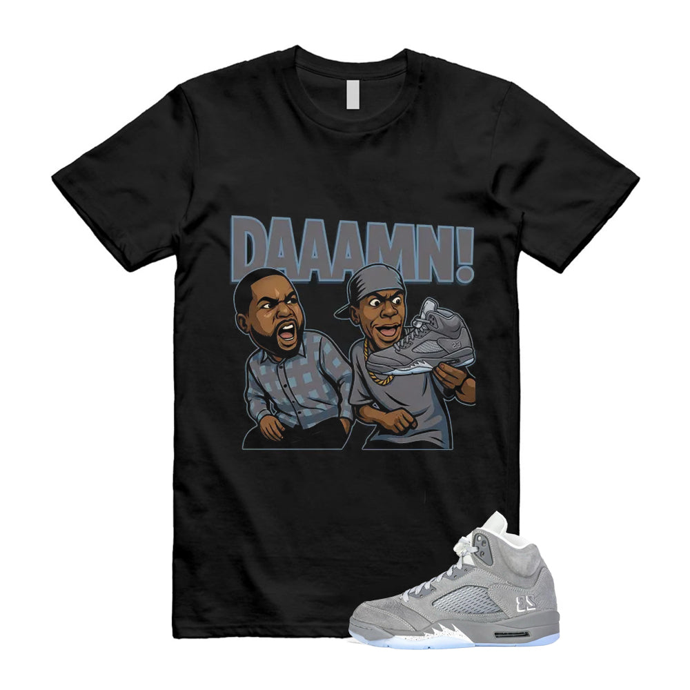 Air Jordan 5 Wolf Grey 2026 Shirt To Match Daaamn T-Shirt, Match Sneaker Tee