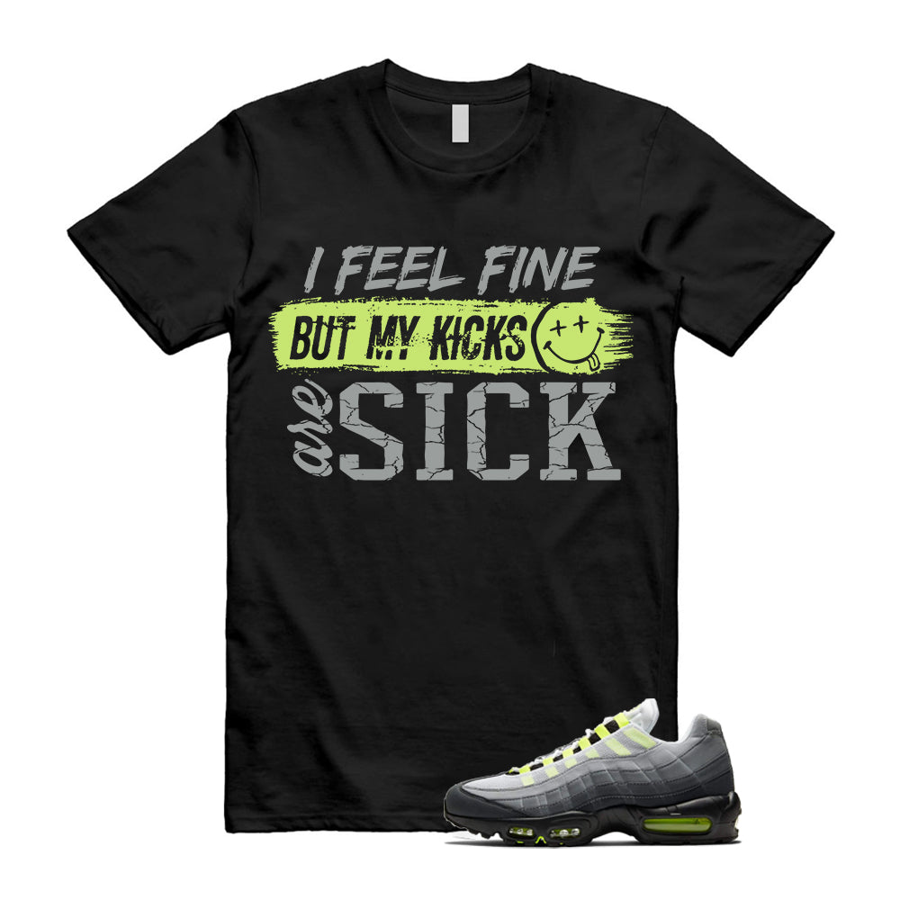 Air Max 95 OG Big Bubble Neon Shirt To Match Sick Kicks T-Shirt, Match Sneaker Tee