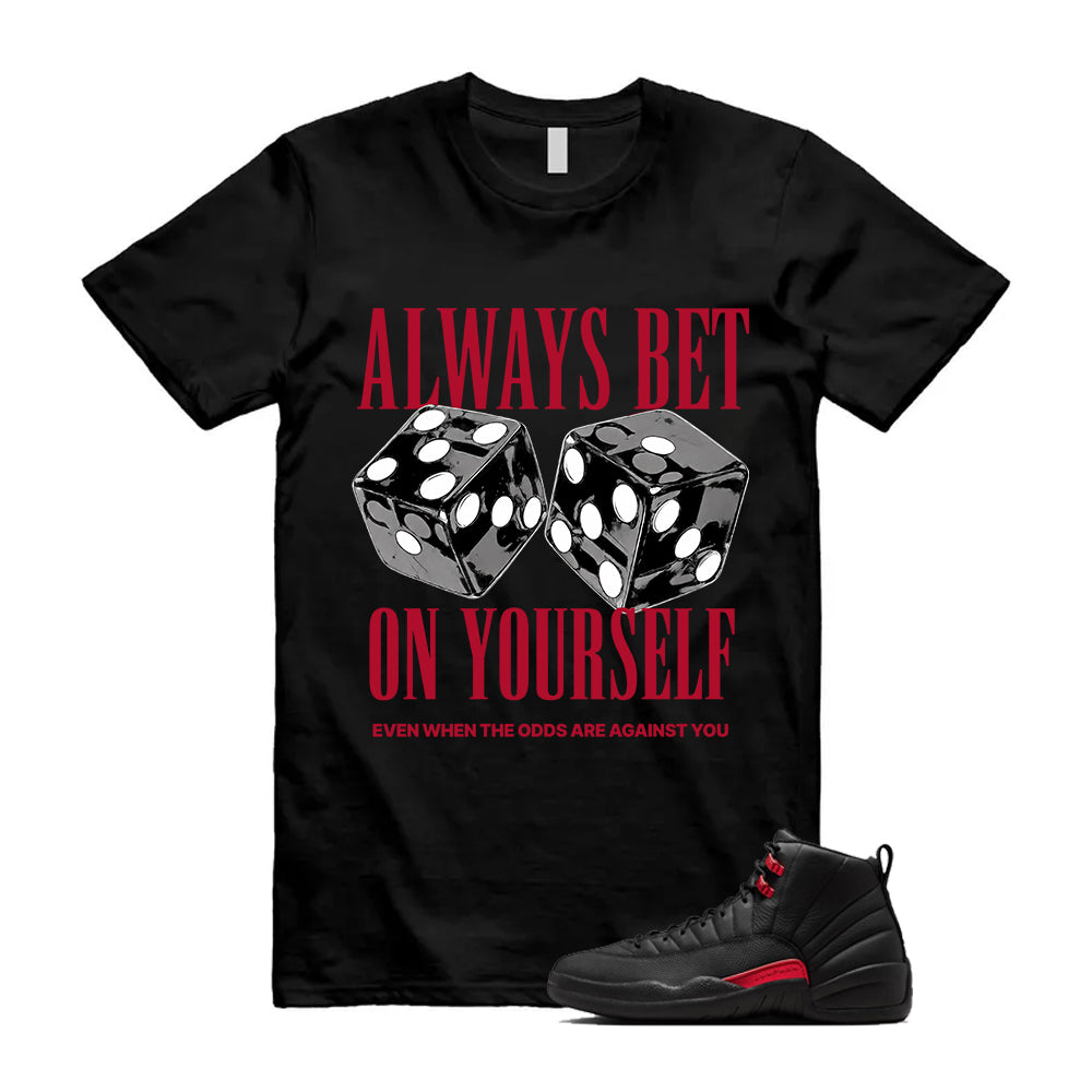 12 Bloodline in Black Varsity Red Shirt To Match Always Bet On Yourself T-Shirt, Match Sneaker Tee 2026