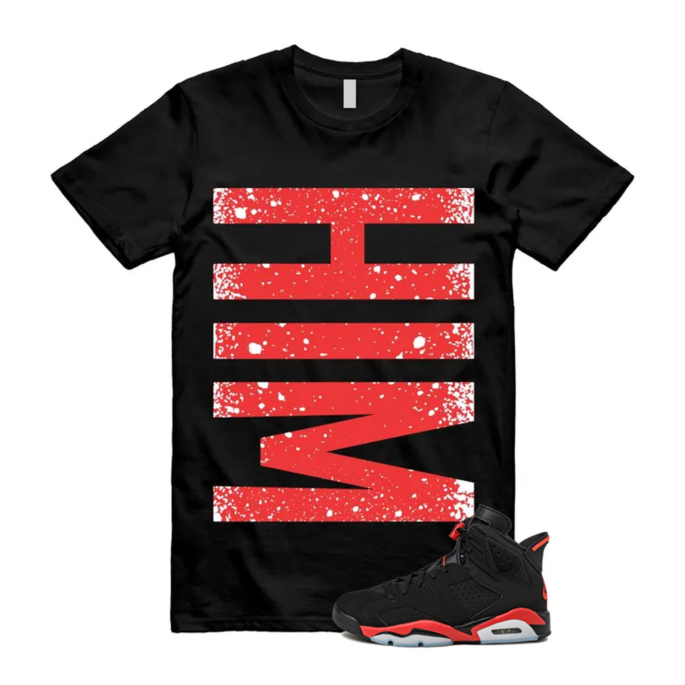 6 Infrared Salesman Black Red  Shirt To Match Him T-Shirt, Match Sneaker Tee 2026